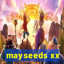 mayseeds xx